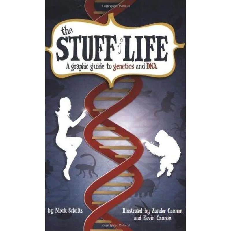 The Stuff of Life