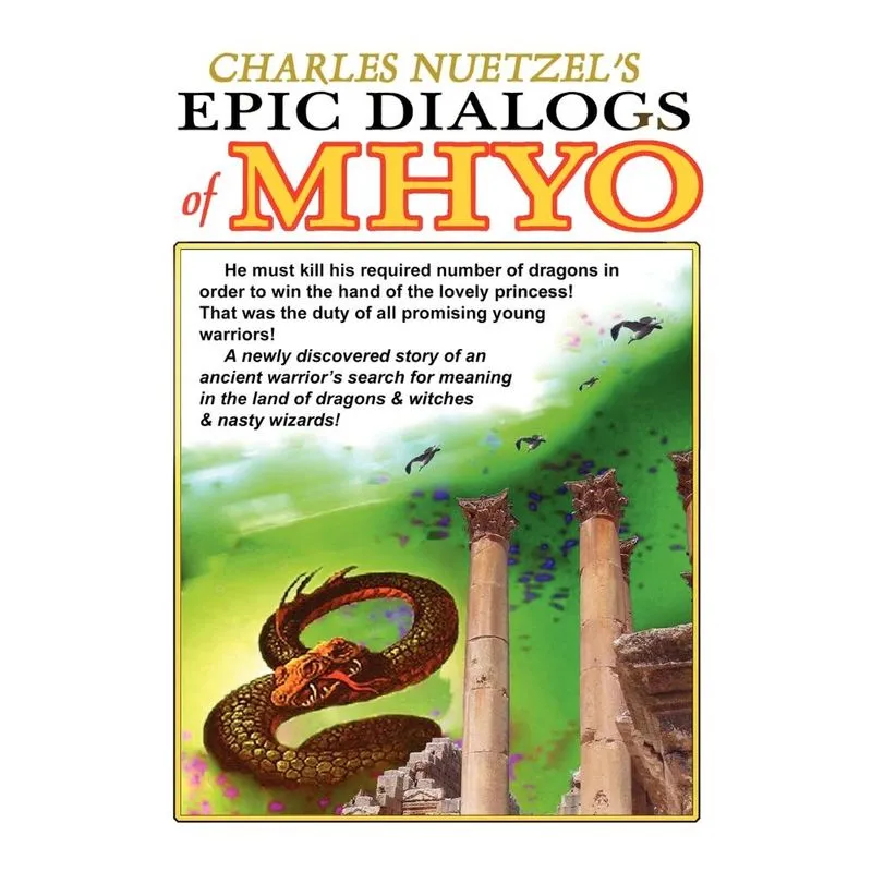 The Epic Dialogs of Mhyo
