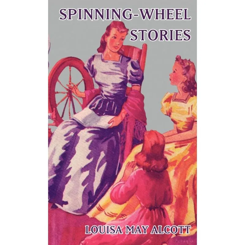 Spinning-Wheel Stories