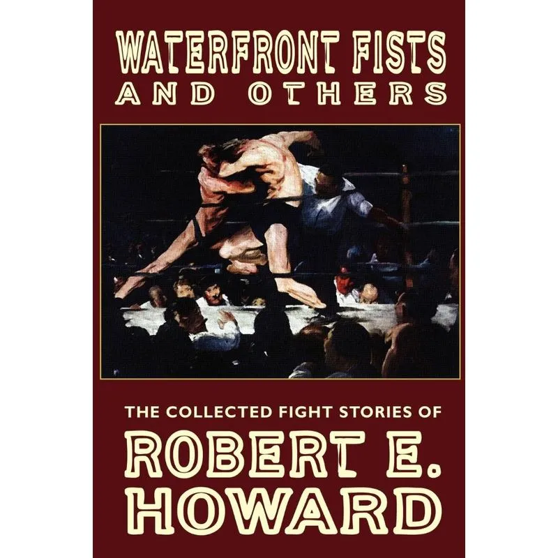 Waterfront Fists and Others