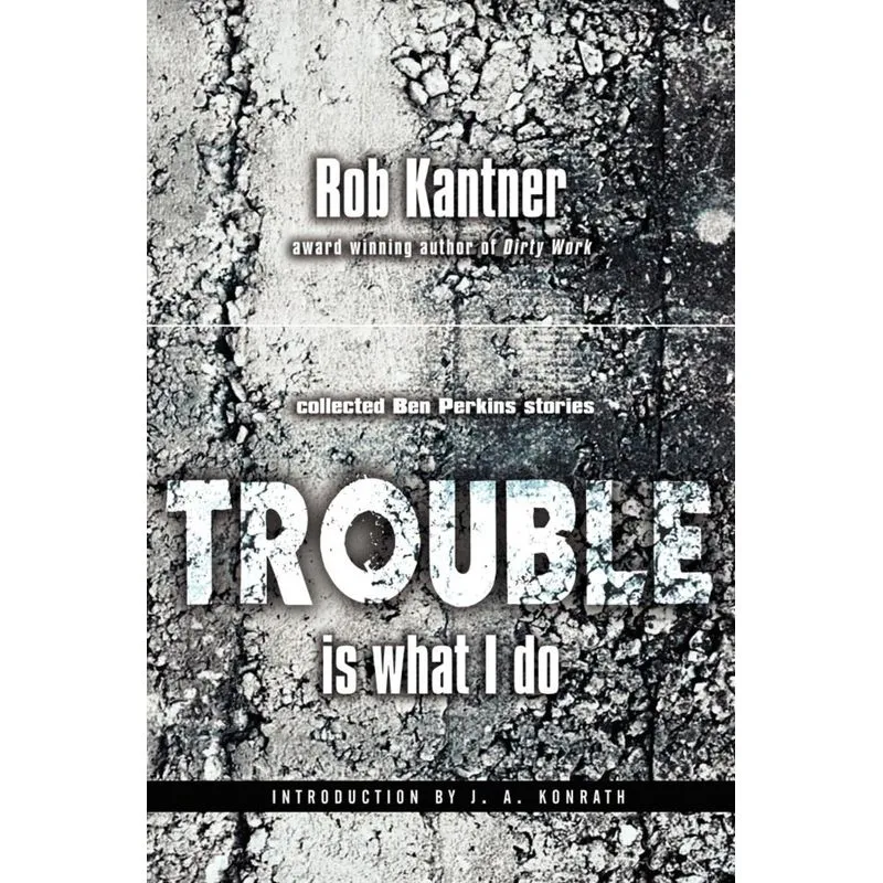 Trouble is What I Do (Point Blank)