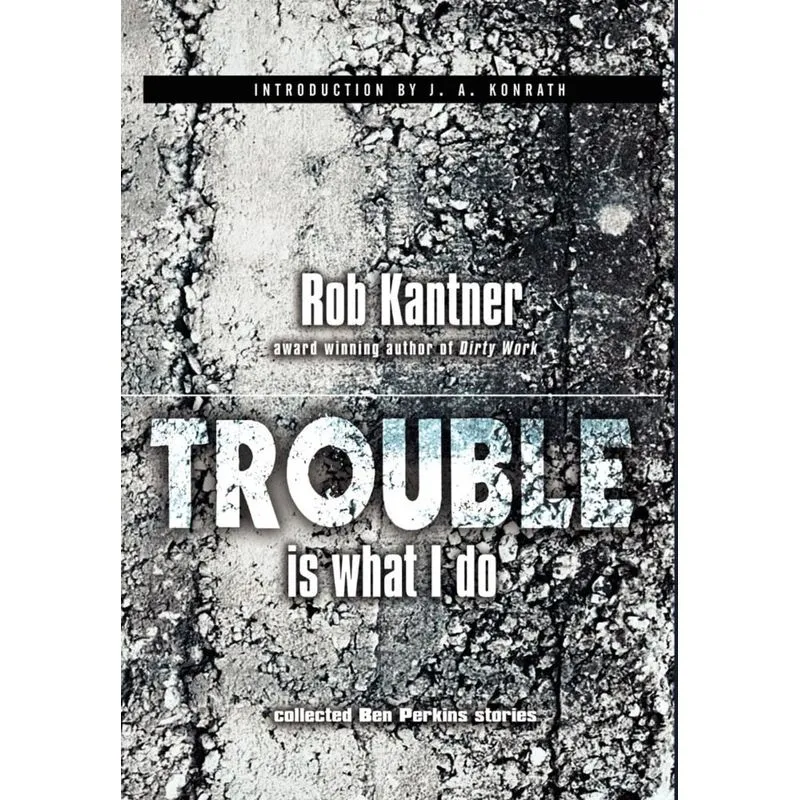 Trouble is What I Do (Point Blank)