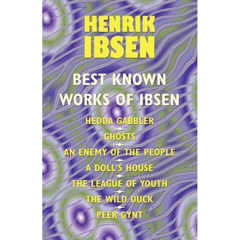 The Best Known Works of Ibsen