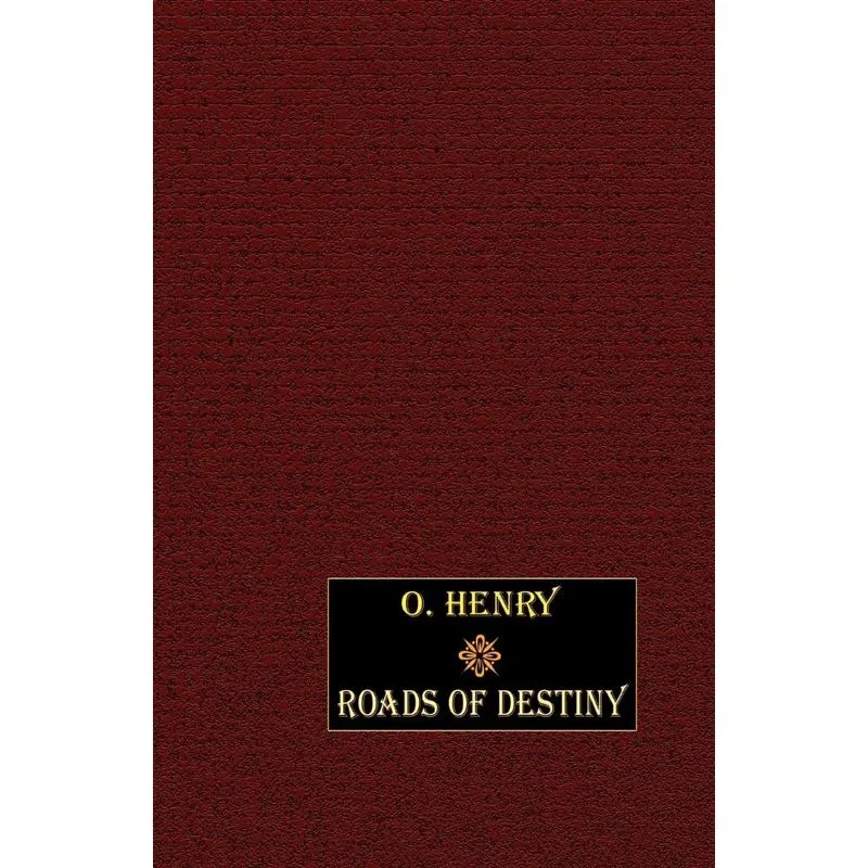 Roads of Destiny