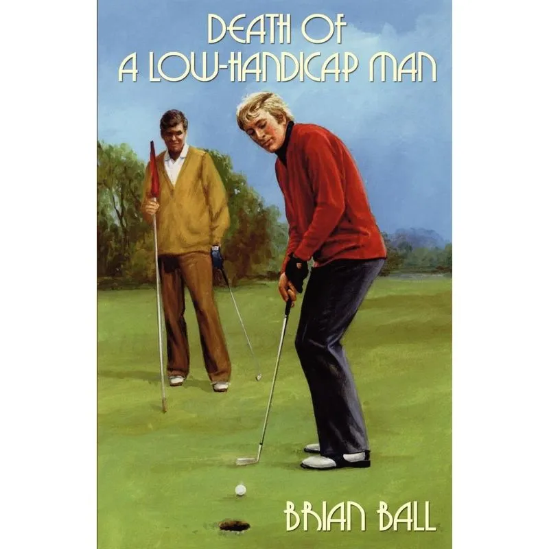 Death of a Low-Handicap Man