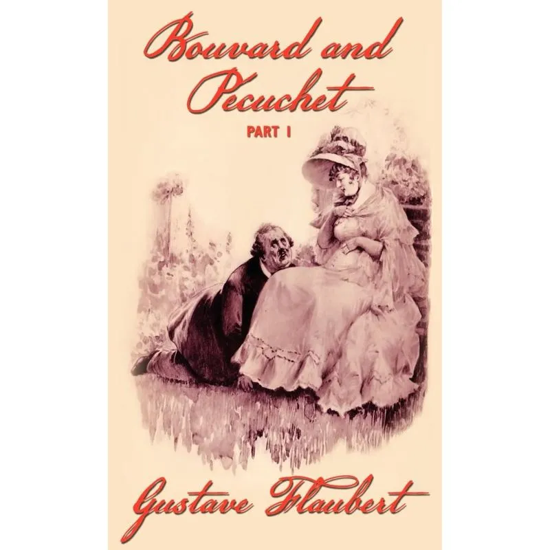 Bouvard and Pecuchet (Part 1)
