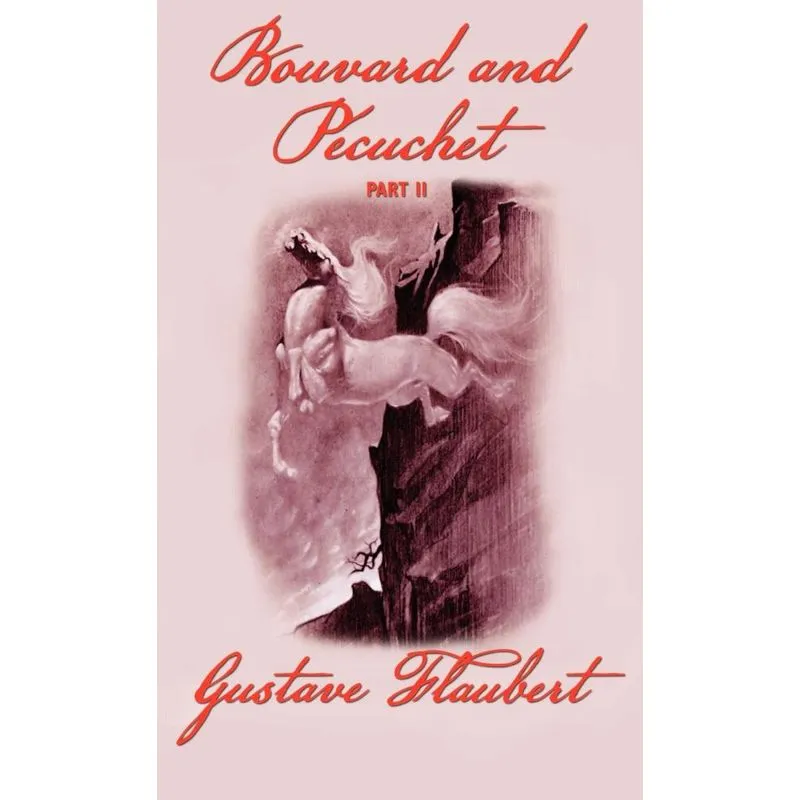 Bouvard and Pecuchet (Part 2)