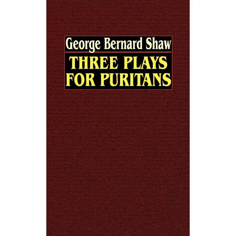 Three Plays for Puritans