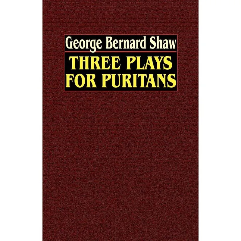 Three Plays for Puritans