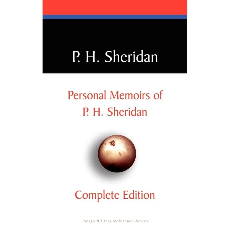 Private Memoirs of P. H. Sheridan