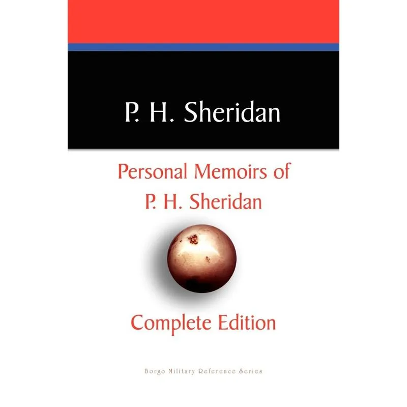 Private Memoirs of P.H. Sheridan