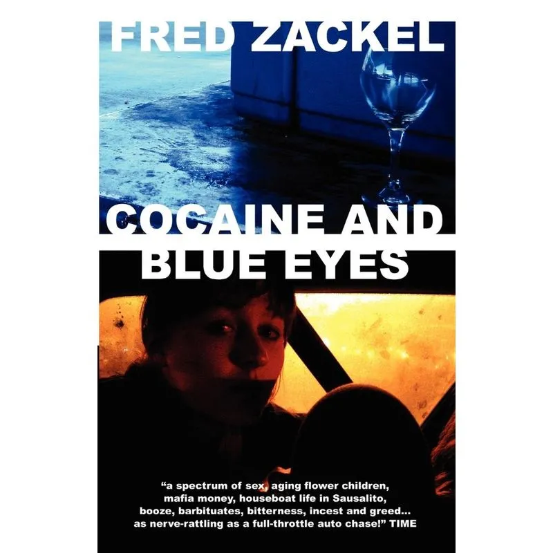 Cocaine and Blue Eyes