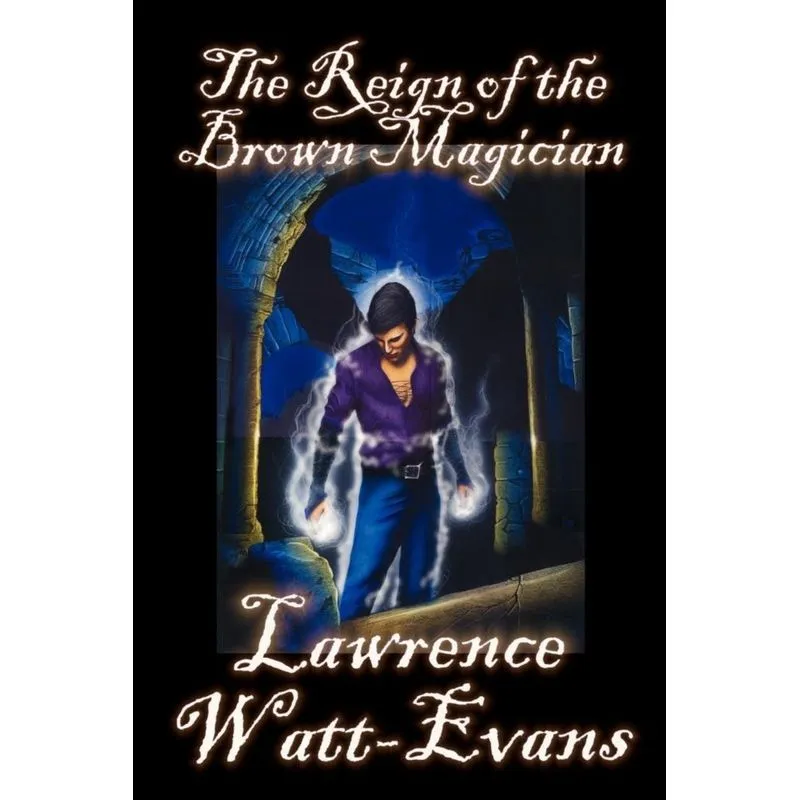 The Reign of the Brown Magician