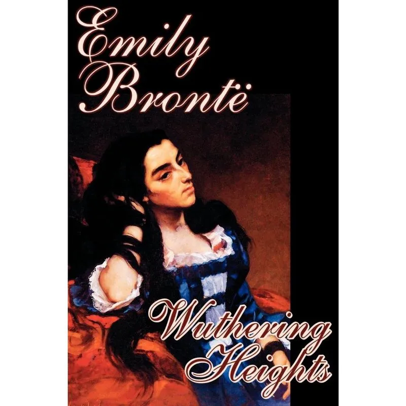 Wuthering Heights by Emily Bronte, Fiction, Classics