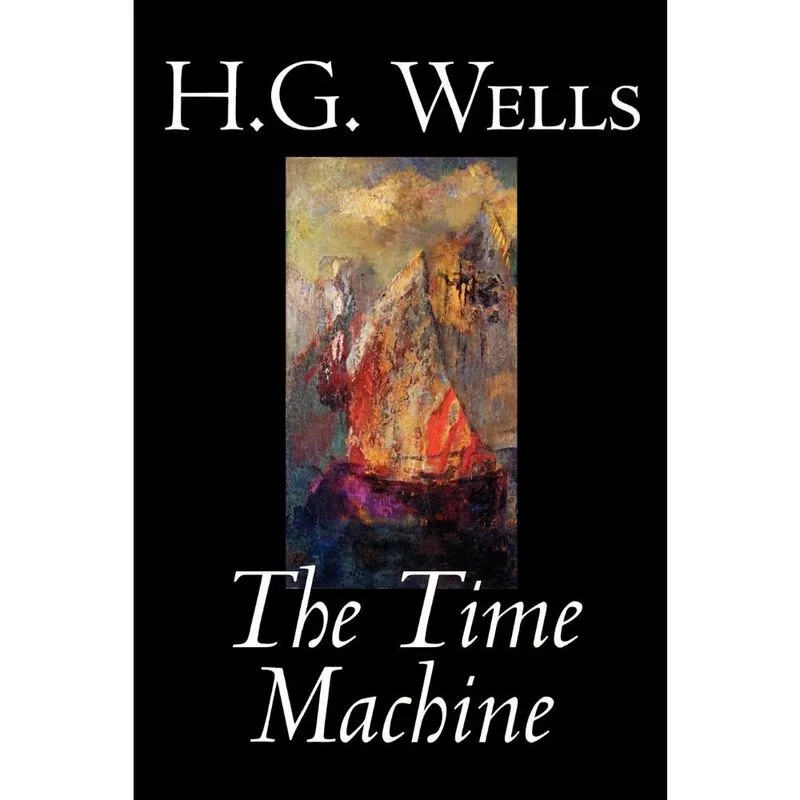 The Time Machine by h. g. Wells, Fiction, Classics