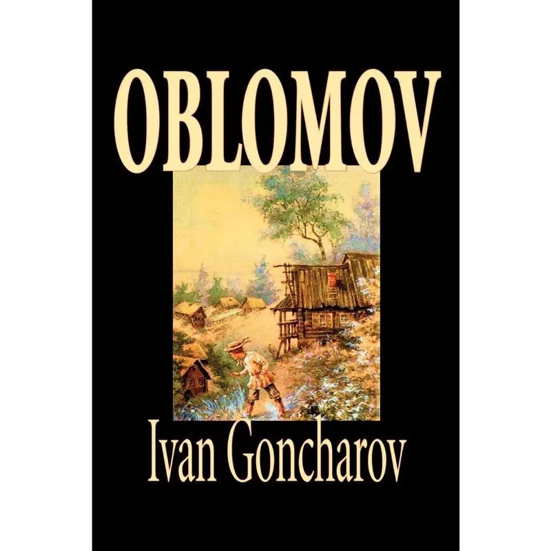 Oblomov by Ivan Goncharov, Fiction