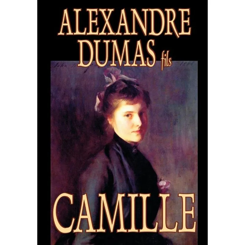 Camille by Alexandre Dumas, Fiction, Literary