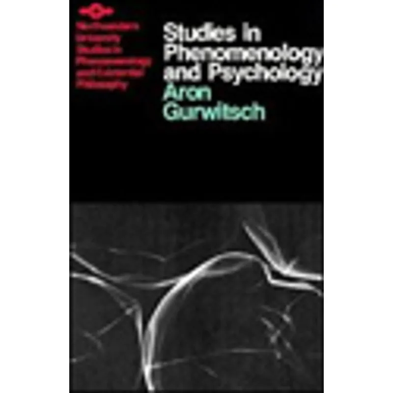 STUDIES IN PHENOMENOLOGY AND PSYCHOLOGY