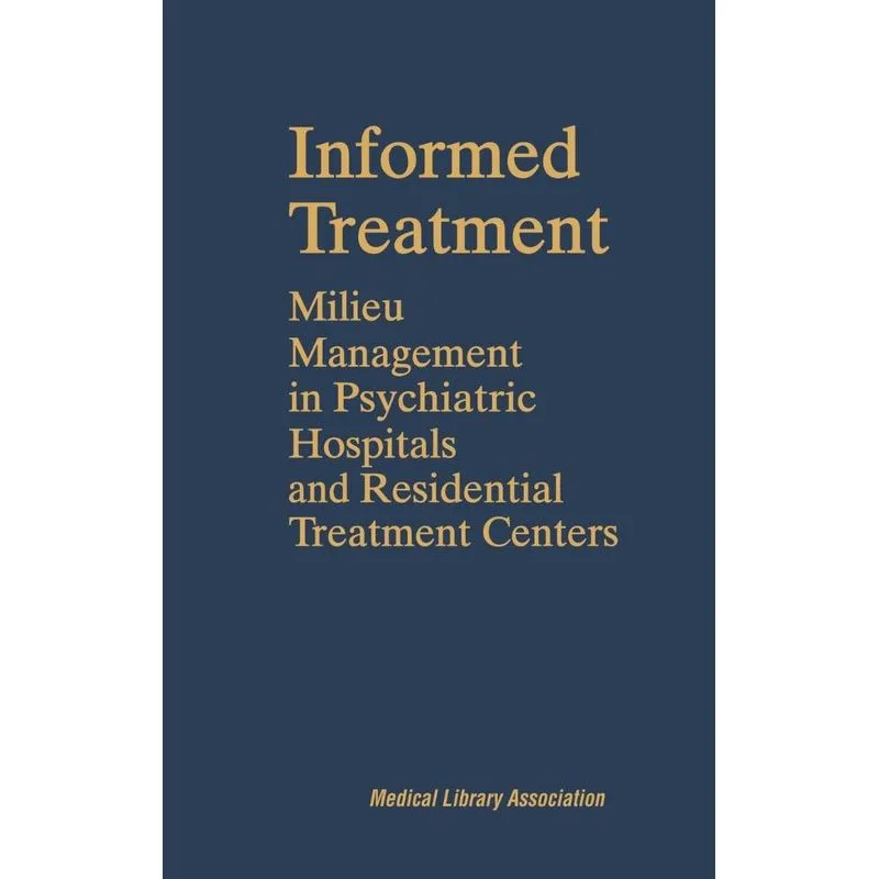 Informed Treatment