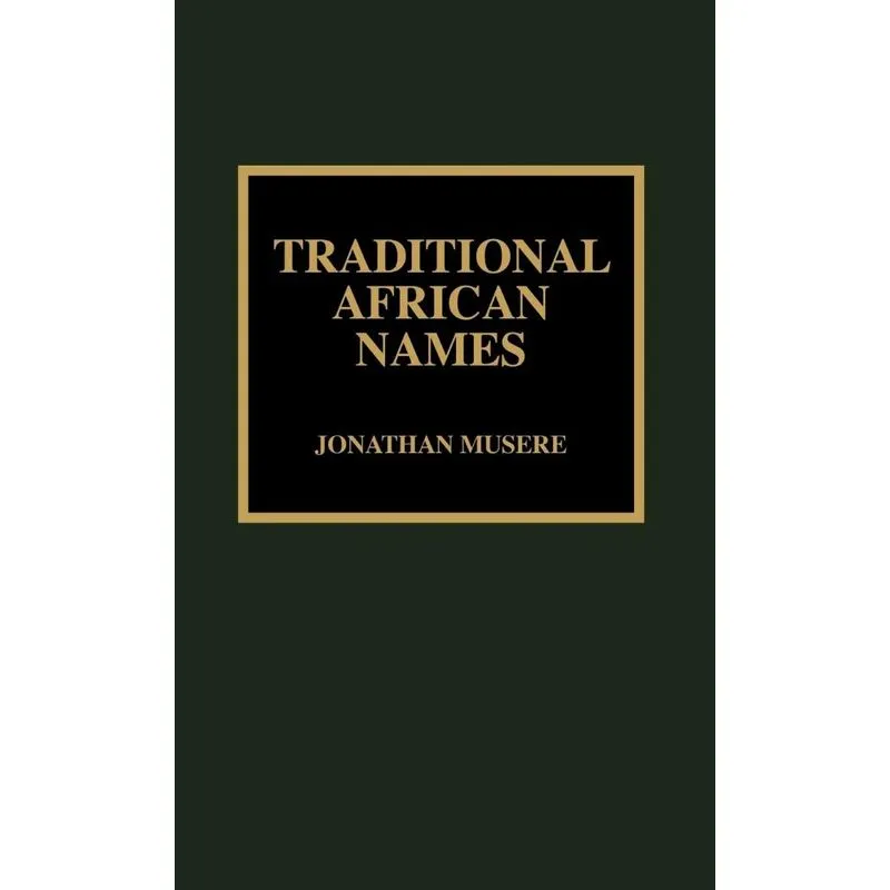 Traditional African Names