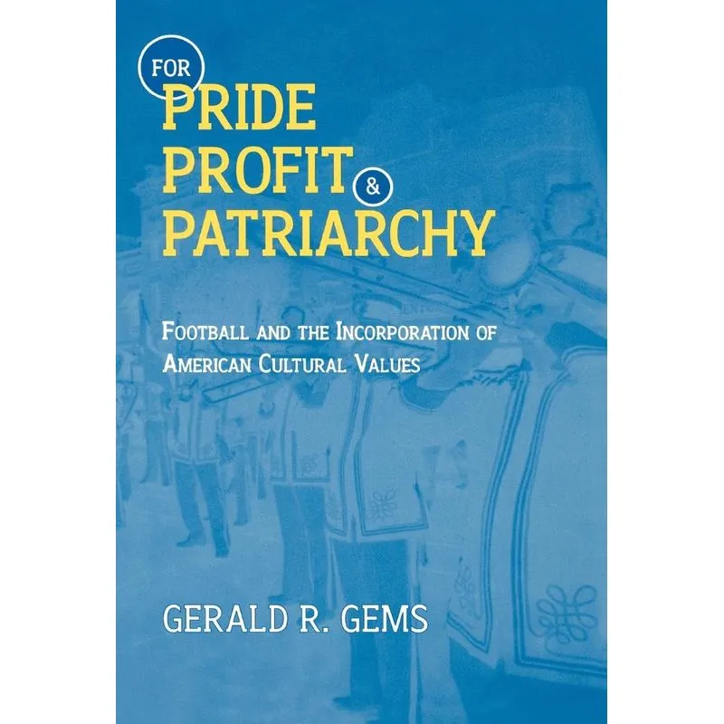 For Pride, Profit, and Patriarchy