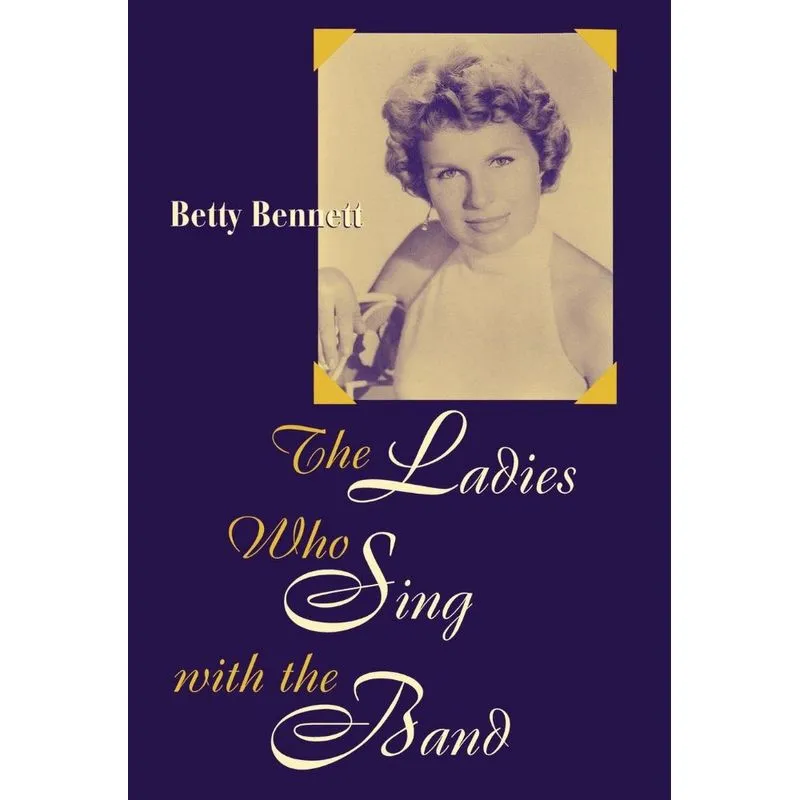 The Ladies Who Sing With the Band
