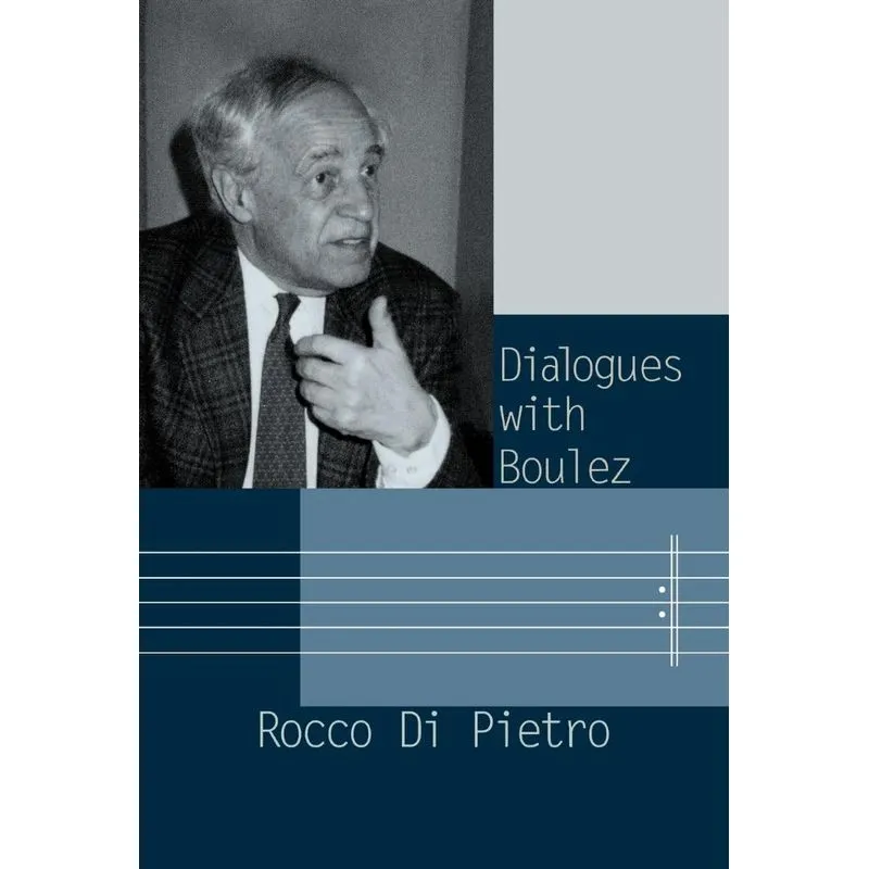 Dialogues with Boulez