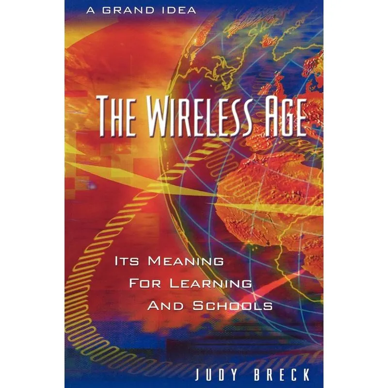 The Wireless Age