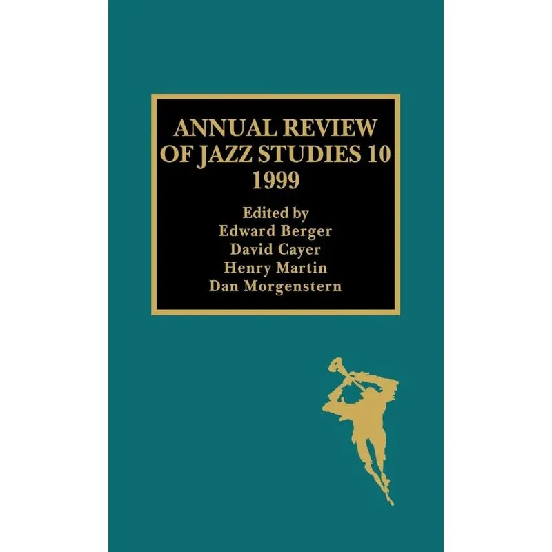 Annual Review of Jazz Studies 10