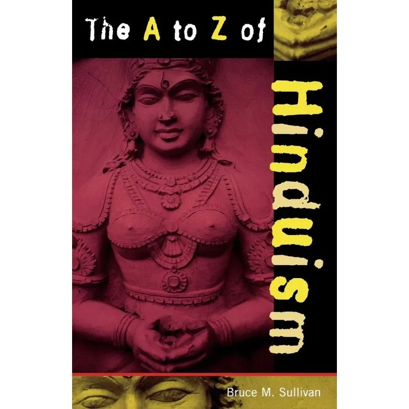 The A to Z of Hinduism