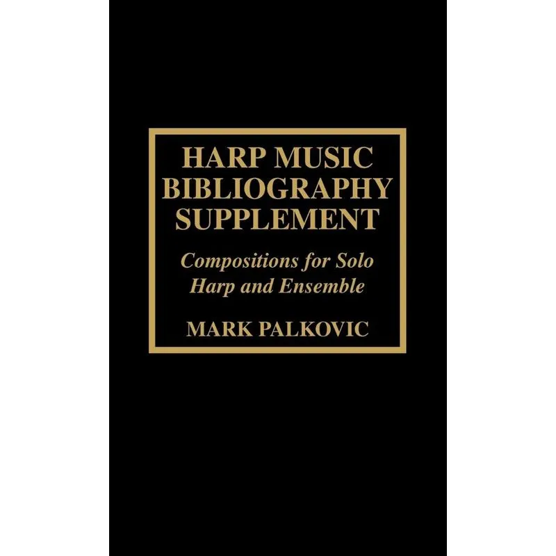 Harp Music Bibliography Supplement
