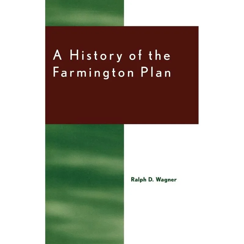 A History of the Farmington Plan