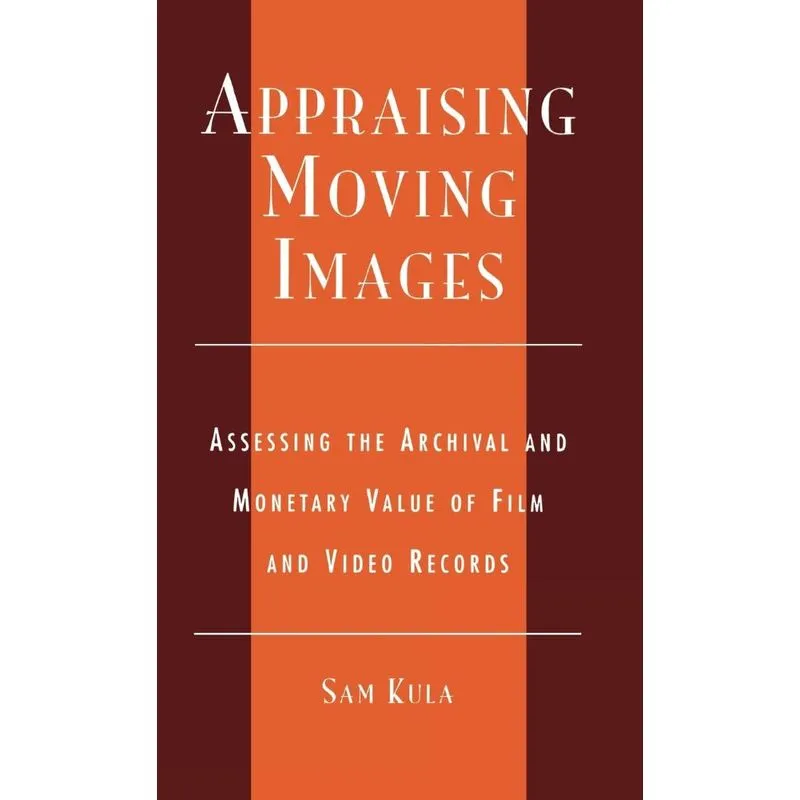 Appraising Moving Images