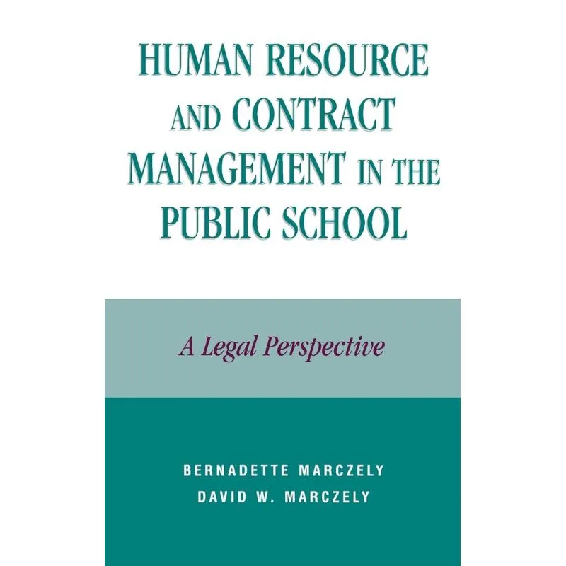 Human Resource and Contract Management in the Public School