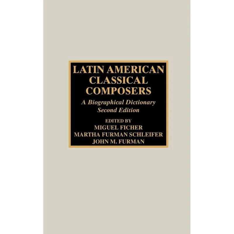 Latin American Classical Composers
