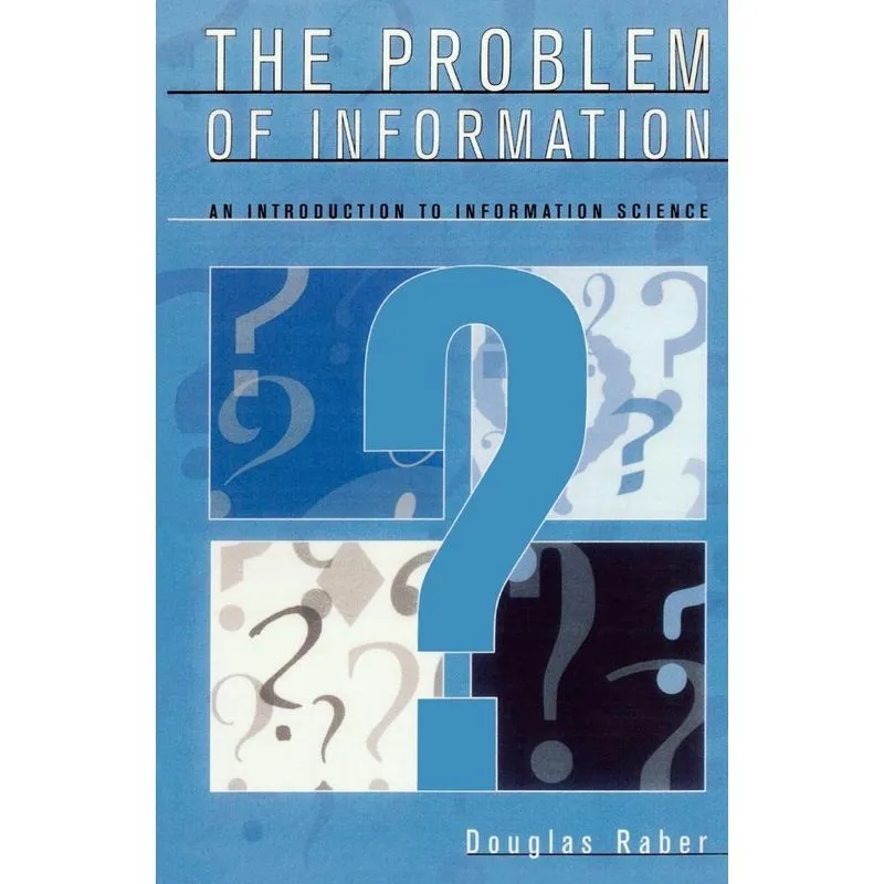 The Problem of Information