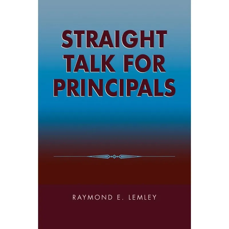 Straight Talk for Principals
