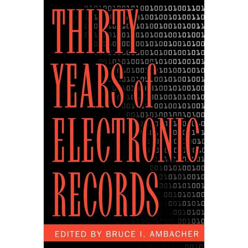 Thirty Years of Electronic Records