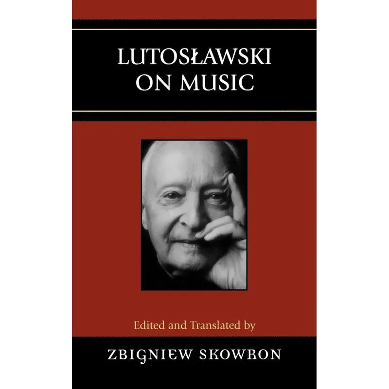 Lutoslawski on Music