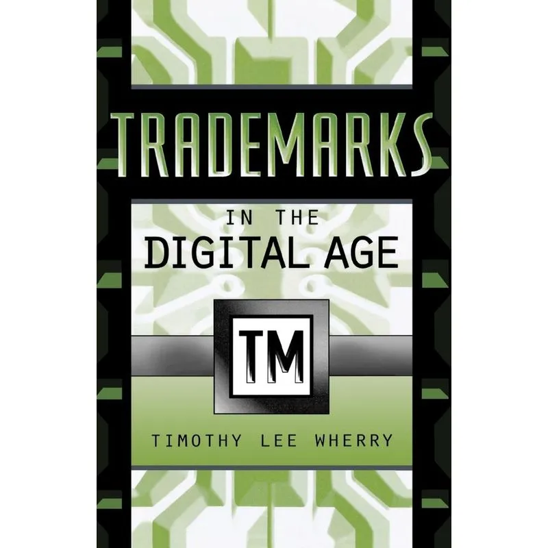 Trademarks in the Digital Age