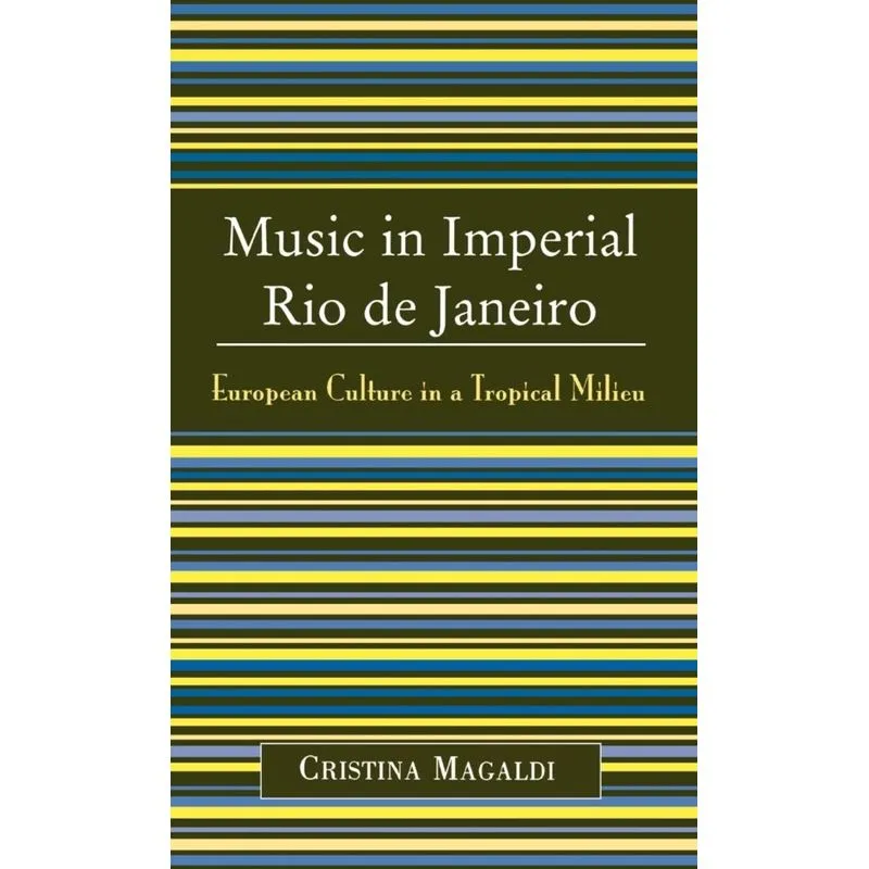 Music in Imperial Rio de Janeiro