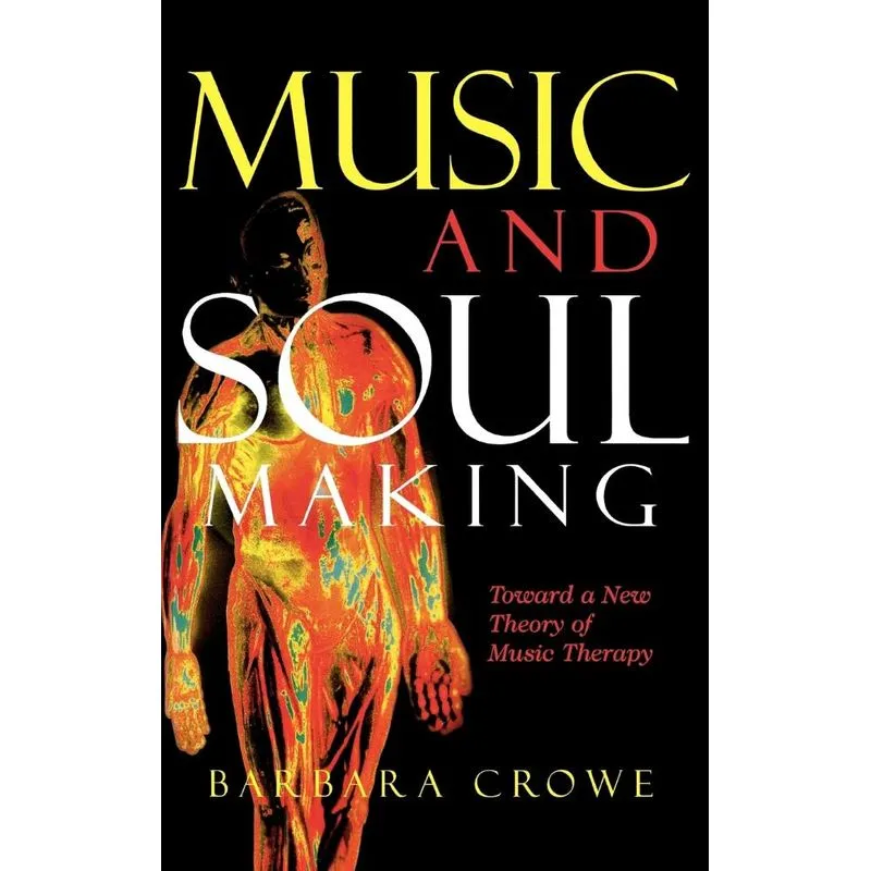 Music and Soulmaking