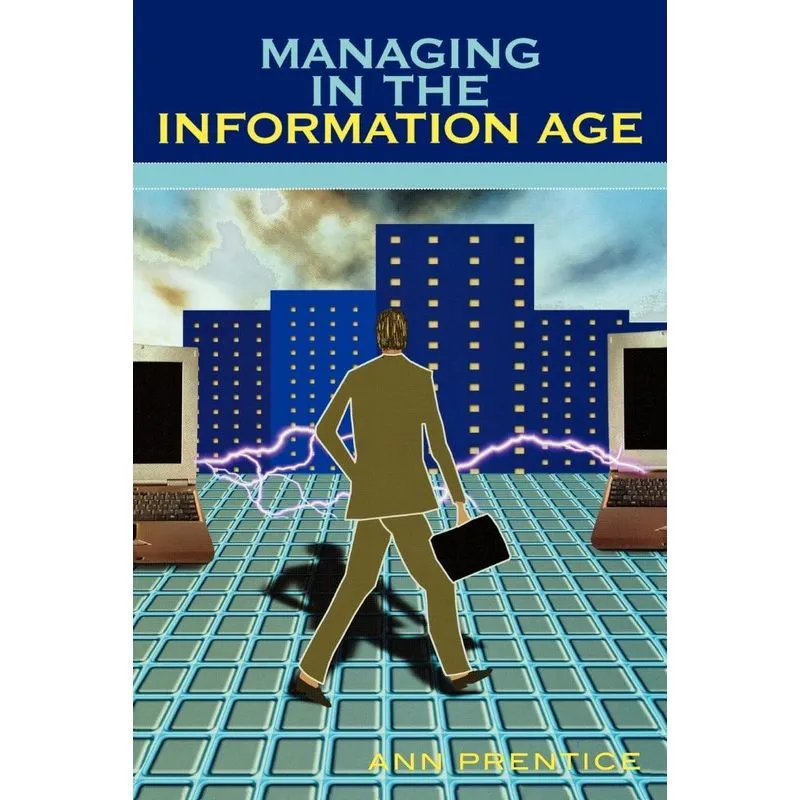 Managing in the Information Age