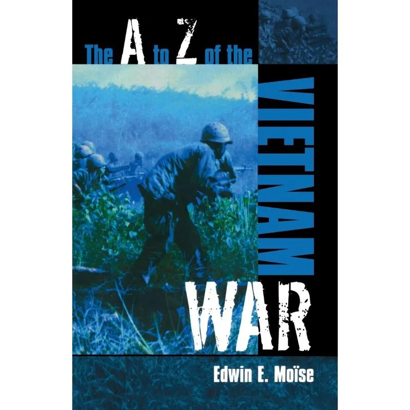 The A to Z of the Vietnam War