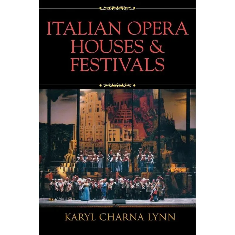 Italian Opera Houses and Festivals