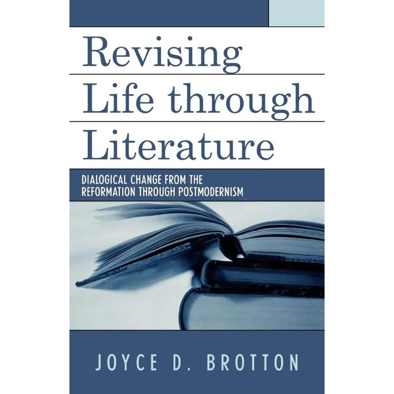 Revising Life Through Literature