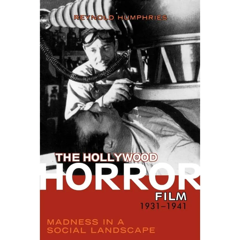 Hollywood Horror Film, 1931-1941