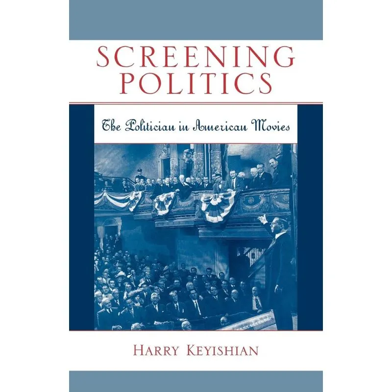 Screening Politics