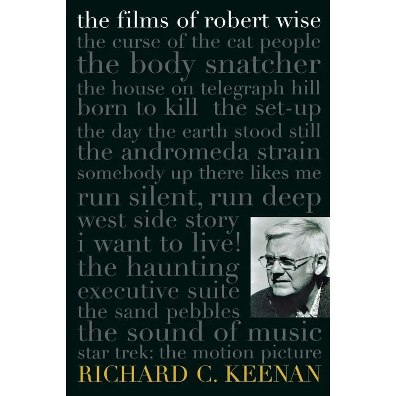 The Films of Robert Wise
