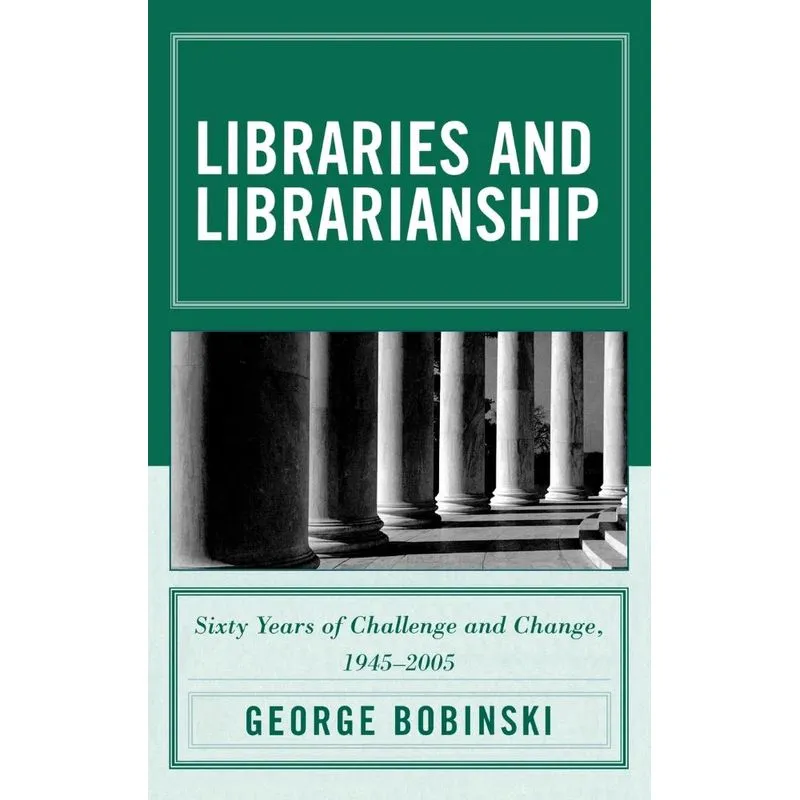 Libraries and Librarianship
